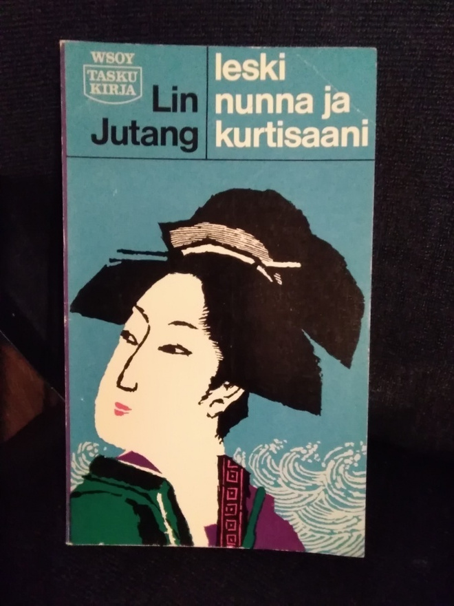 Lin Jutang: Leski, nunna ja kurtisaani -pokkari-