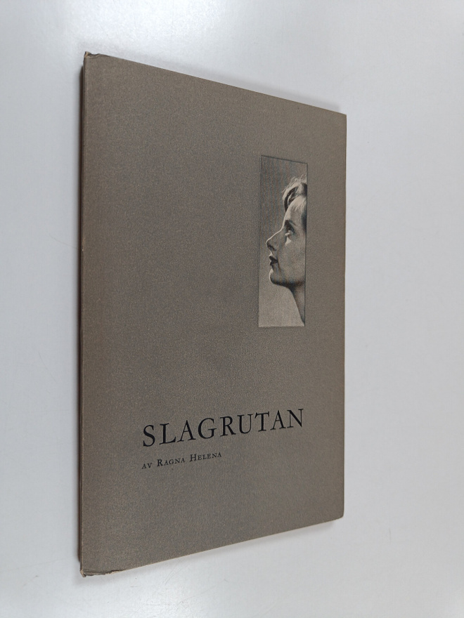 Ragna Helena Nordfors : Slagrutan : aforismer