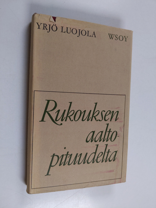 Yrjö Luojola : Rukouksen aaltopituudelta