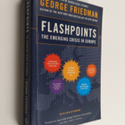 George Friedman : Flashpoints - The Emerging Crisis in Eu... - pikkukuva 1
