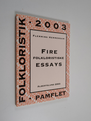 Flemming Hemmersam : Folkloristik 2003 : fire folkloristi...