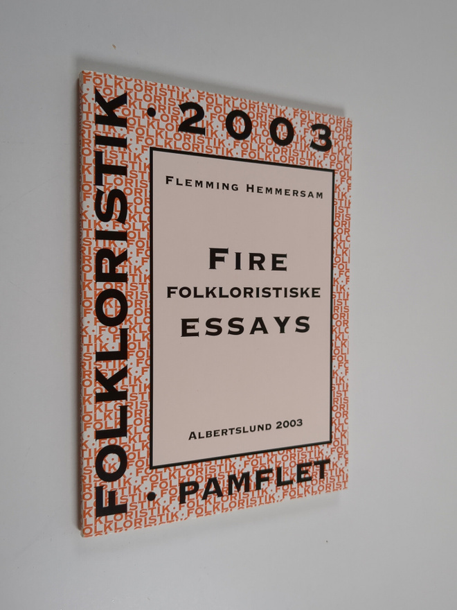 Flemming Hemmersam : Folkloristik 2003 : fire folkloristi...
