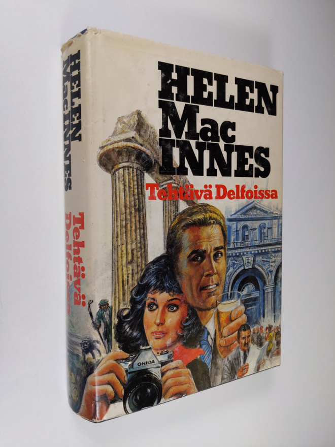 Helen MacInnes : Tehtävä Delfoissa : jännitysromaani