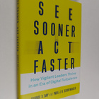 George S. Day : See sooner, act faster : how vigilant lea... - pikkukuva 1