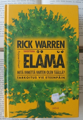 Rick Warren - Tavoitteena elämä (sid.)