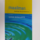 Ilkka (toim.) Niiniluoto : Maailman henkinen tila ja tule... - pikkukuva 1