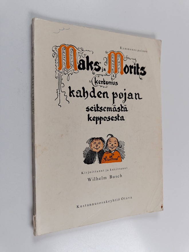 Wilhelm Busch : Maks ja Morits : Kertomus kahden pojan se...