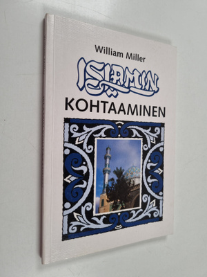 William Miller : Islamin kohtaaminen