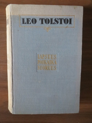 Leo Tolstoi: Lapsuus poikaikä nuoruus