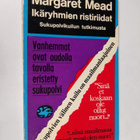 Margaret Mead : Ikäryhmien ristiriidat : sukupolvikuilun ... - pikkukuva 1