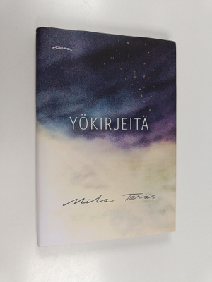 Mila Teräs : Yökirjeitä