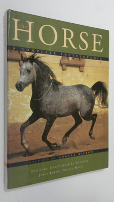 Pam Cary : The Horse :  a complete encyclopedia