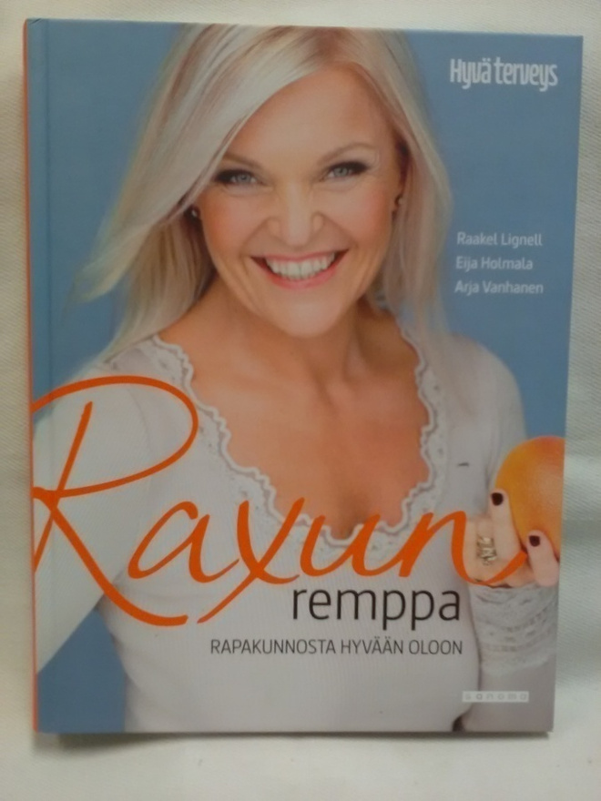 Raxun remppa - rapakunnosta hyvään oloon (sid.)