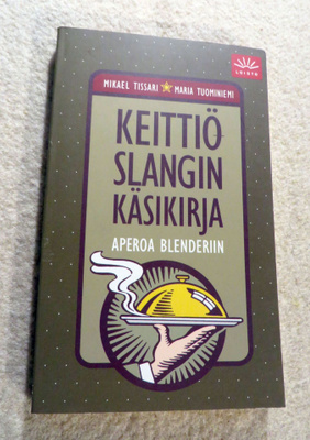 KEITTIÖSLANGIN KÄSIKIRJA - pokkari