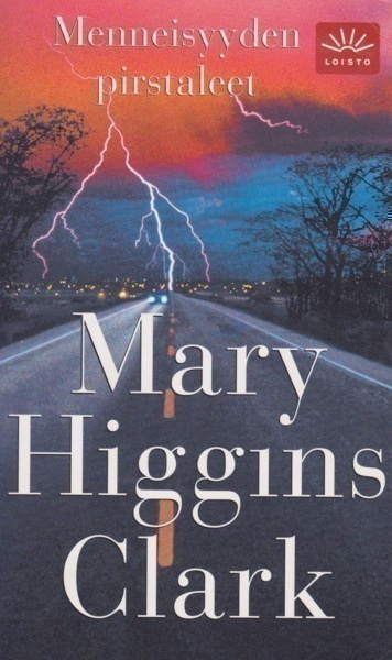 Mary Higgins Clark: Menneisyyden pirstaleet