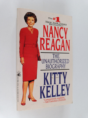 Kitty Kelley : Nancy Reagan : The unauthorized biography