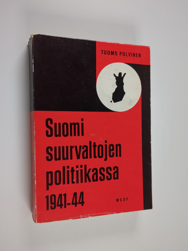 Tuomo Polvinen : Suomi suurvaltojen politiikassa 1941-194...