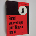 Tuomo Polvinen : Suomi suurvaltojen politiikassa 1941-194... - pikkukuva 1