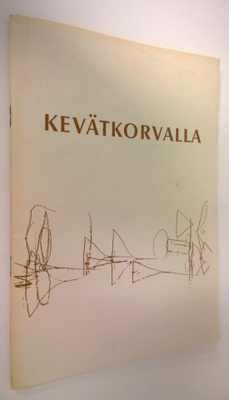 Raisa (toim.) Simola : Kevätkorvalla : Kuhmolaisten harra...