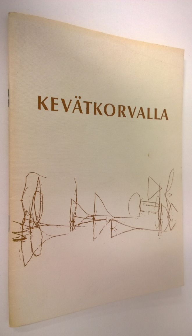 Raisa (toim.) Simola : Kevätkorvalla : Kuhmolaisten harra...