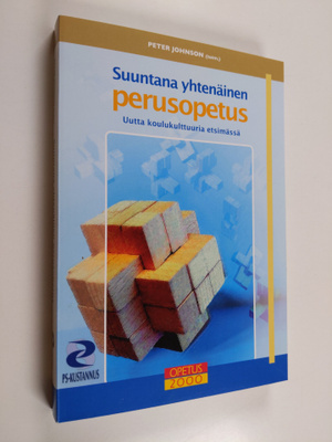 Peter Johnson : Suuntana yhtenäinen perusopetus : uutta k...