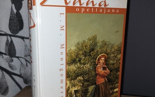 L. M. Montgomery - Anna opettajana - 1.p.2002