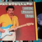 DUKE ROBILLARD AND THE PLEASURE KINGS ~ s/t ~ LP - pikkukuva 1