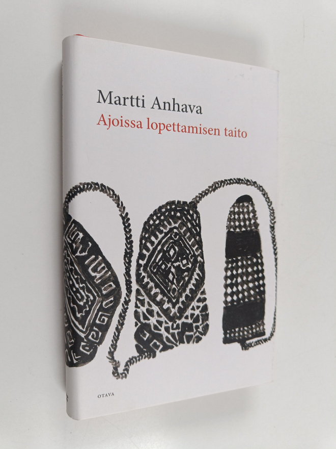 Martti Anhava : Ajoissa lopettamisen taito