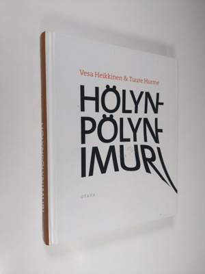 Vesa Heikkinen : Hölynpölynimuri