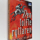 Ib Michael : Den tolfte ryttaren - pikkukuva 1