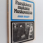 Johan Nykopp : Paasikiven mukana Moskovassa - pikkukuva 1