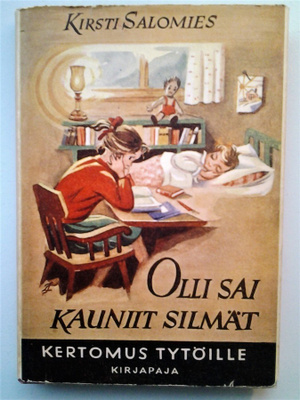 Salomies Kirsti: Olli sai kauniit silmät, v. 1954