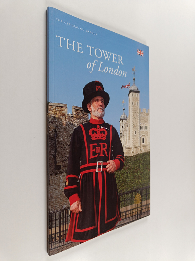Tower of London - The official guidebook