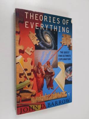 John D. Barrow : Theories of everything : the quest for u...
