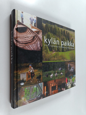 Seppo et al Knuuttila : Kylän paikka. Uusia tulkintoja Si...