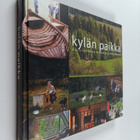Seppo et al Knuuttila : Kylän paikka. Uusia tulkintoja Si... - pikkukuva 1