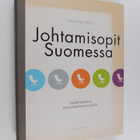 Hannele Seeck : Johtamisopit Suomessa : taylorismista inn... - pikkukuva 1