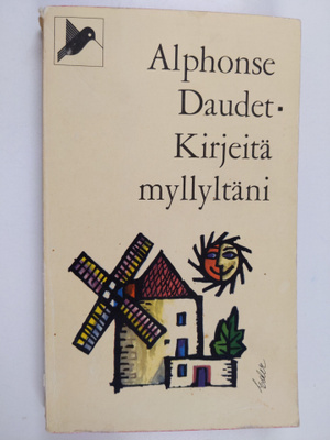 Alphonse Daudet : Kirjeitä myllyltäni