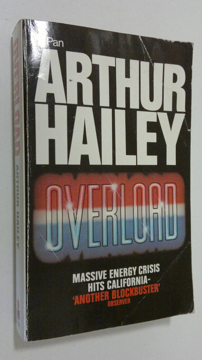 Arthur Hailey : Overload