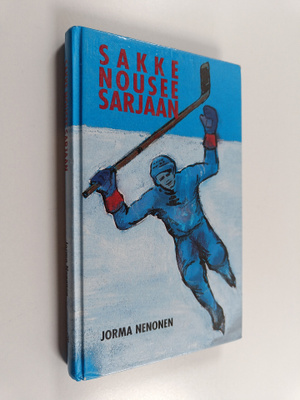 Jorma Nenonen : Sakke nousee sarjaan