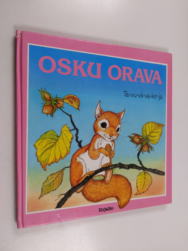 Georginia Hargreaves : Osku Orava : ta-vu-vii-va-kir-ja
