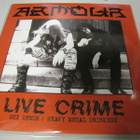 ARMOUR - LIVE CRIME 7'' SINGLE EX/EX (+) - pikkukuva 1