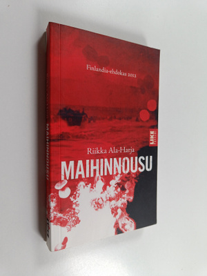 Riikka Ala-Harja : Maihinnousu
