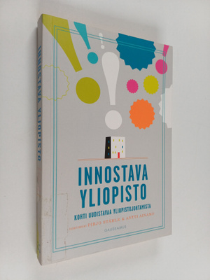 Pirjo ym. (toim.) Ståhle : Innostava yliopisto : kohti uu...