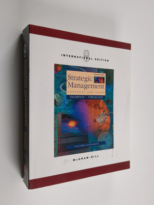 Arthur A. Thompson ym. : Strategic Management - Concepts ...