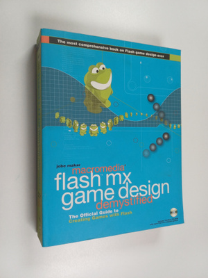 Jobe Makar : Macromedia Flash MX Game Design Demystified ...
