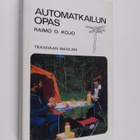 Raimo O. Kojo : Automatkailun opas - pikkukuva 1