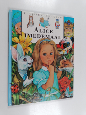 Lewis Carroll : Alice Imedemaal