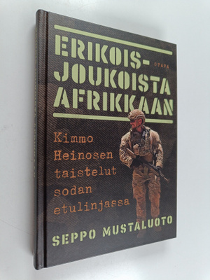 Seppo Mustaluoto : Erikoisjoukoista Afrikkaan