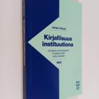 Juhani Niemi : Kirjallisuus instituutiona : johdatus sosi... - pikkukuva 1